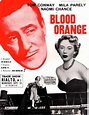 Blood Orange (1953) - FilmAffinity