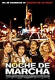 Noche de marcha - Película 2013 - SensaCine.com