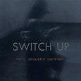Stream Switch up (Pt. 2) (Acoustic Version) by Toni Romiti | Listen ...