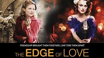 Watch The Edge of Love Streaming Online on Philo (Free Trial)