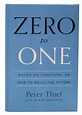 Cahnman's Musings: Book Review: Zero to One, by Peter Thiel