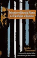 Prisoner Without a Name, Cell Without a Number (The Americas): Amazon ...