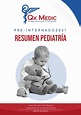 Resumen Pediatría qx medic - RESUMEN PEDIATRÕA Autor: Dr. Jhon Ortiz ...