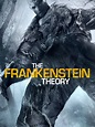 The Frankenstein Theory Pictures - Rotten Tomatoes