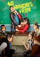 No manches Frida - película: Ver online en español