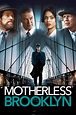 Motherless Brooklyn (2019) - Posters — The Movie Database (TMDB)