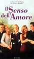 Il senso dell'amore (1996) - Filmscoop.it