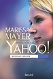 Livro - Marissa Mayer: A CEO que revolucionou o Yahoo! - Livros de ...