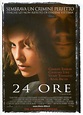 24 ore - Film (2002) - MYmovies.it