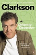 Driven to Distraction by Jeremy Clarkson - Penguin Books Australia