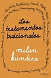 Los testamentos traicionados. KUNDERA MILAN. Libro en papel ...