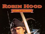 Robin Hood - Un Uomo In Calzamaglia - trailer, trama e cast del film