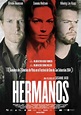 Hermanos - Película 2004 - SensaCine.com