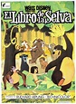 El libro de la selva - Película 1967 - SensaCine.com
