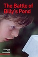 The Battle of Billy's Pond - TheTVDB.com