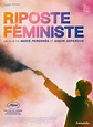 Affiche du film Riposte féministe - Photo 1 sur 6 - AlloCiné