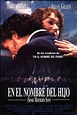 En el nombre del hijo - Película 1996 - SensaCine.com