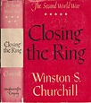 Closing the Ring by Winston S. Churchill (The Second World War ...