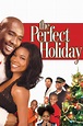 Watch The Perfect Holiday (2007) Full Movie Online - Plex
