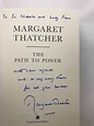 Margaret Thatcher - The Path to Power - First Edition 1995 - Inscribed ...