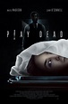 Play Dead (2022) - IMDb