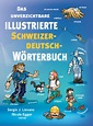 Das unverzichtbare illustrierte Schweizerdeutsch-Wörterbuch von Nicole ...