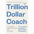 Trillion Dollar Coach de Eric Schmidt - eMAG.ro