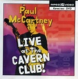 Paul McCartney - Live At The Cavern Club! (CD, CD-ROM, Unofficial ...