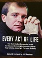 Buy Every Act of Life: The Illustrated and Expanded Script for the ...
