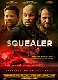 Squealer - Film 2023 - AlloCiné