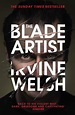 The Blade Artist (ebook), Irvine Welsh | 9781473520967 | Boeken | bol.com