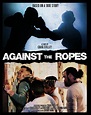 Against the Ropes (2021)
