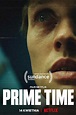 Prime Time - Película - 2021 - Crítica | Reparto | Estreno | Duración ...