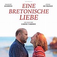 Eine bretonische Liebe - Film 2017 - FILMSTARTS.de