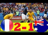 FRANCE VS AUSTRALIA 2-1 All GOALS & HIGHLIGHT WORLD CUP HD 🔥🔥🔥 - YouTube