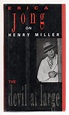 The Devil at Large: Erica Jong on Henry Miller: Amazon.co.uk: Jong ...