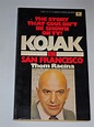 Kojak in San Francisco by Thom Racina | Goodreads