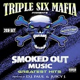Smoked Out Music Greatest Hits - Compilation by Three 6 Mafia | Spotify
