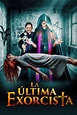 The Last Exorcist (película 2020) - Tráiler. resumen, reparto y dónde ...