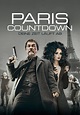 Paris Countdown - Deine Zeit läuft ab - Stream: Online