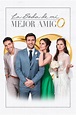 Ver La boda de mi mejor amigo (2019) Online - Pelisplus