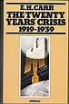 'THE TWENTY YEARS' CRISIS, 1919-39': Carr, Edward Hallett ...