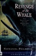 Revenge of the whale : the true story of the whaleship Essex ...