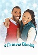 Watch A Christmas Blessing (2013) - Free Movies | Tubi