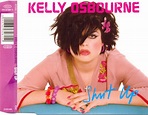 Kelly Osbourne - Shut Up | Releases | Discogs