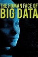 Reparto de The Human Face of Big Data (película 2016). Dirigida por ...