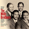 The Very Best Of The Mills Brothers (2cd set) | Not Now Music