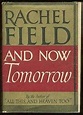 'And Now Tomorrow by Field, Rachel
