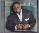 The William Murphy Project – All Day (2004, CD) - Discogs