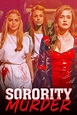 Sorority Murder: Watch Full Movie Online | DIRECTV